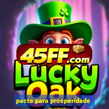 pacto para prosperidade